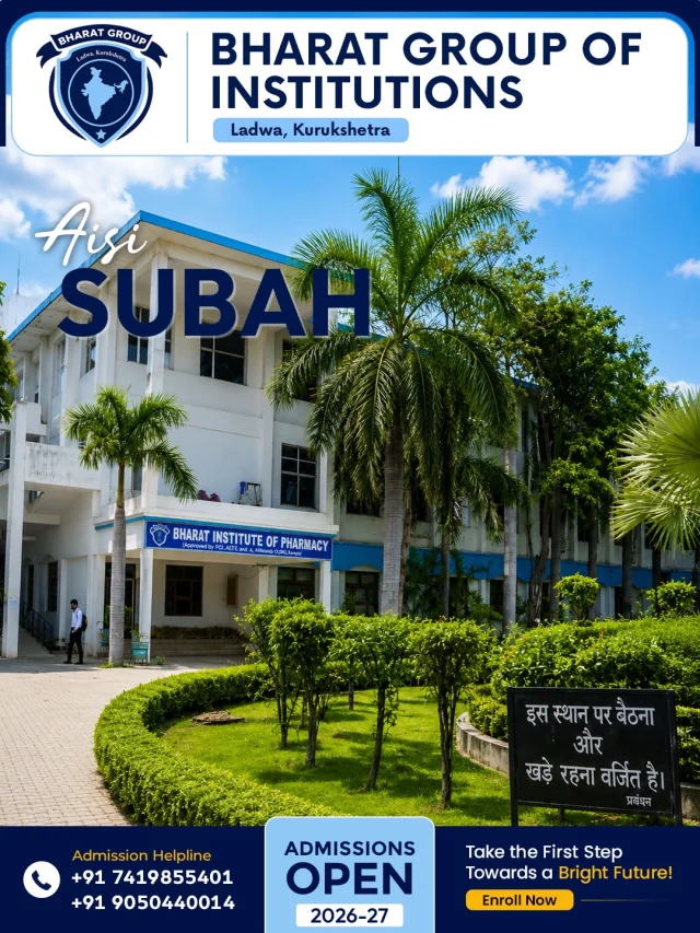 Every corner of Bharat Group of Institutions is designed to inspire learning, growth, and success. 
From peaceful mornings and lush green pathways to modern classrooms, advanced labs, and vibrant evenings—our campus offers the perfect environment to shape your future.

✨Admissions Open for 2026–27
🎓 Learn. Explore. Grow. Achieve.

📞 Ready to begin your journey? Contact us today and secure your admission at Bharat Group of Institutions, Ladwa, Kurukshetra. Your bright future starts here! 🚀
.
.
.
.
.
#admissionsopen #collaboration #llb #pharmacy #bestcollege