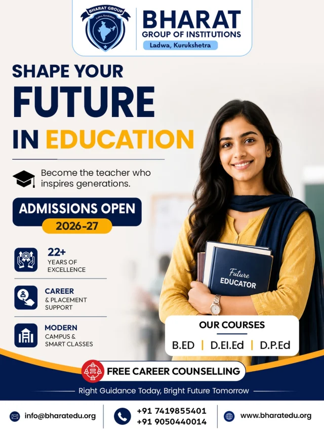Shape your future by shaping the future of others. 
Step into a rewarding teaching career with Bharat Group of Institutions. With 22+ years of excellence, modern classrooms, career & placement support, and expert faculty, we prepare you to become the educator who inspires generations.
Admissions Open 2026–27
Courses Offered: B.Ed | D.El.Ed | D.P.Ed
Free Career Counselling Available

📞 Take the first step toward your teaching career today!
Call us now or visit our campus to secure your admission and build a brighter future with Bharat Group of Institutions.
.
.
.
.
.
.
#collegelife #llb #pharmacy #education #careeropportunities