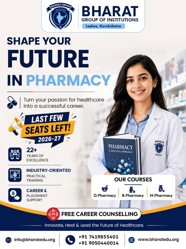 Shape Your Future in Pharmacy!
Your dream of making a difference in healthcare starts here. With industry-focused learning, practical training, expert faculty, and dedicated placement support, Bharat Group of Institutions prepares you for a successful career in pharmacy.
Admissions Open | 2026–27
Limited Seats Available
Courses Offered: D.Pharmacy | B.Pharmacy | M.Pharmacy
Free Career Counselling Available

📞 Take the first step toward a rewarding future. Contact us today or visit our campus to secure your seat before it’s too late!
.
.
.
.
.
#pharmacy #college #collegelife #career #education