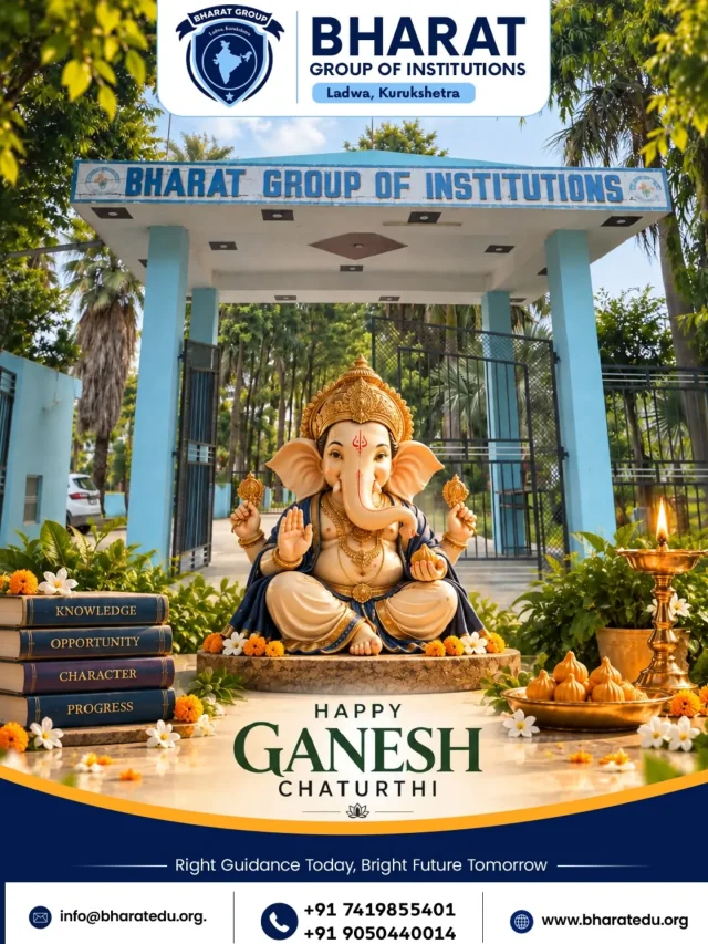 May Lord Ganesha bless us with wisdom, knowledge, and success! 
On this auspicious occasion of Ganesh Chaturthi, Bharat Group of Institutions wishes everyone a life filled with new beginnings, endless opportunities, and the strength to overcome every obstacle.
May Lord Ganesha guide every student towards knowledge, character, progress, and a bright future.
Bharat Group of Institutions, Ladwa
Right Guidance Today, Bright Future Tomorrow.

📞 For Admissions & Enquiries: +91 7419855401 | +91 9050440014
🌐 Visit: www.bharatedu.org
.
.
.
.
.
#ganeshchaturthi #happyganeshchaturthi #law #pharmacy #education 
StudentLife BrightFuture NewBeginnings HigherEducation